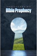 Booklet: Understanding Bible Prophecy